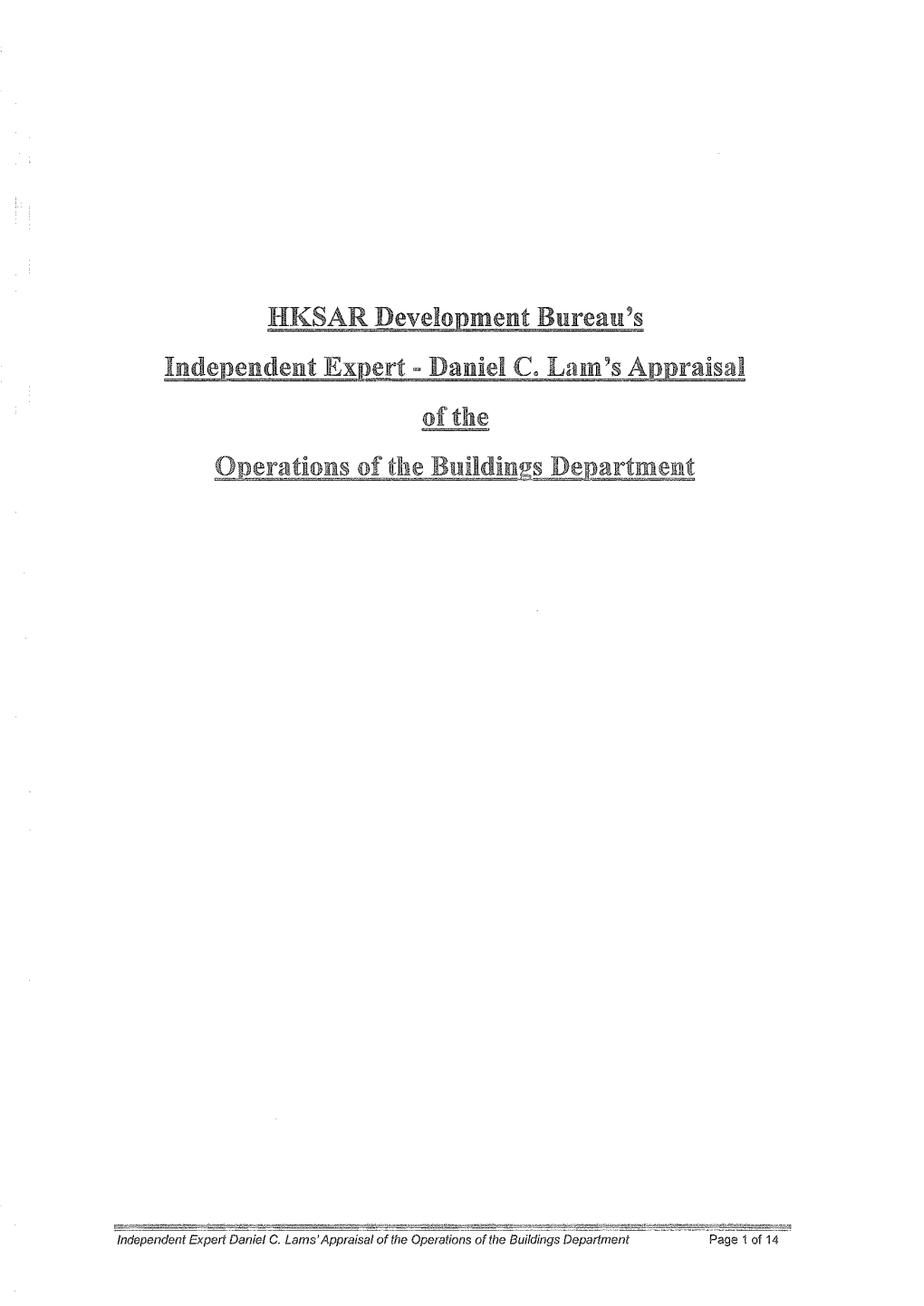 HKSAR Development Bureau's Independent Expert - Daniel C Lam's Appraisal of the Onerations of Tbe Buildings Department