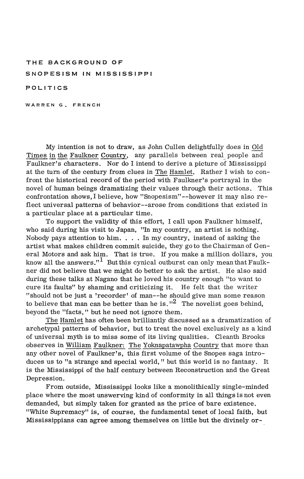 My Intention Is Not to Draw, As John Cullen Delightfully Does in Old Times in the Faulkner Country, Any Parallels Between Real People and Faulkner's Characters