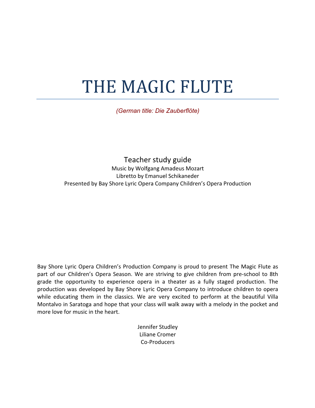 The Magic Flute