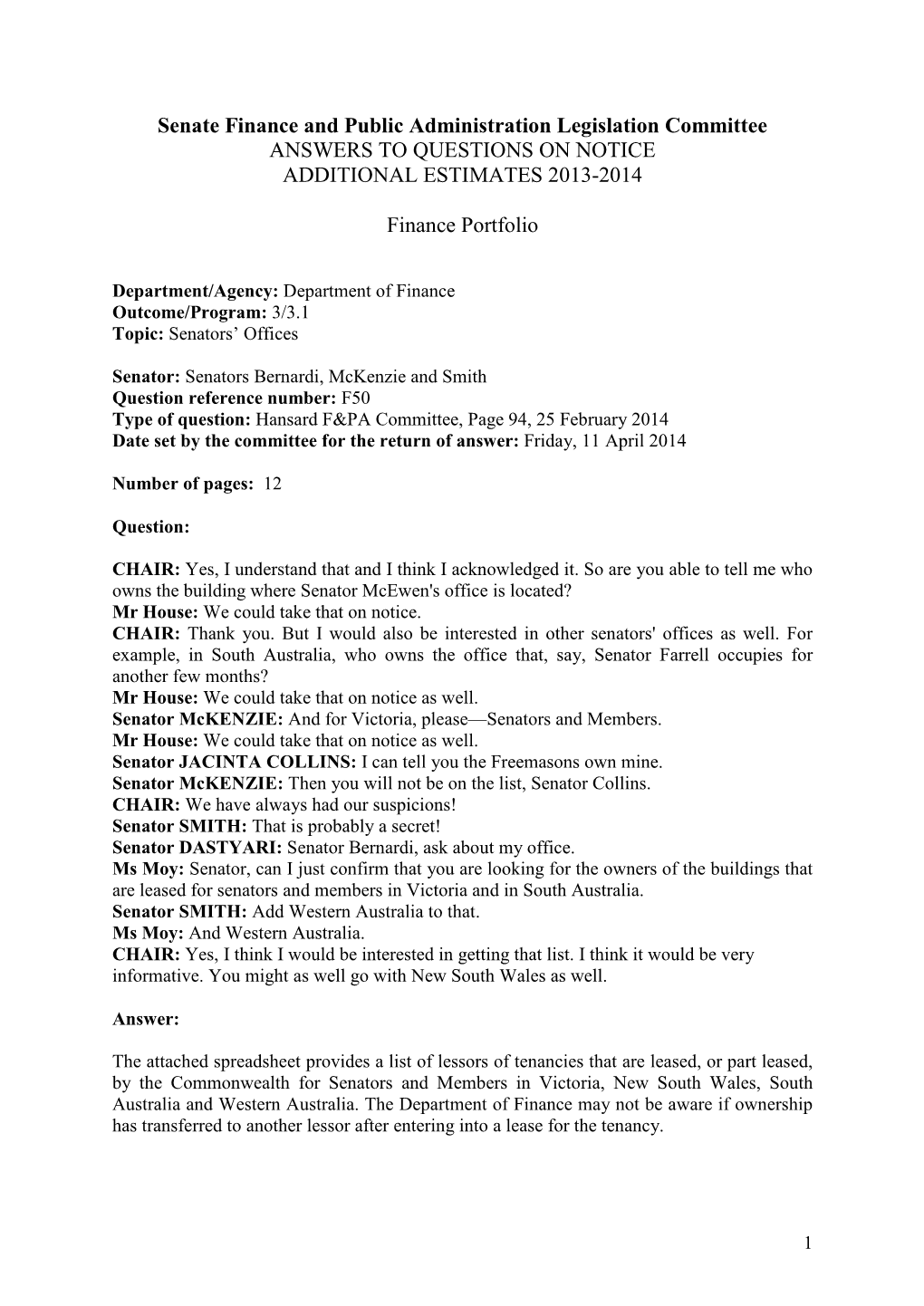 Senate Finance and Public Administration Legislation Committee ANSWERS to QUESTIONS on NOTICE ADDITIONAL ESTIMATES 2013-2014