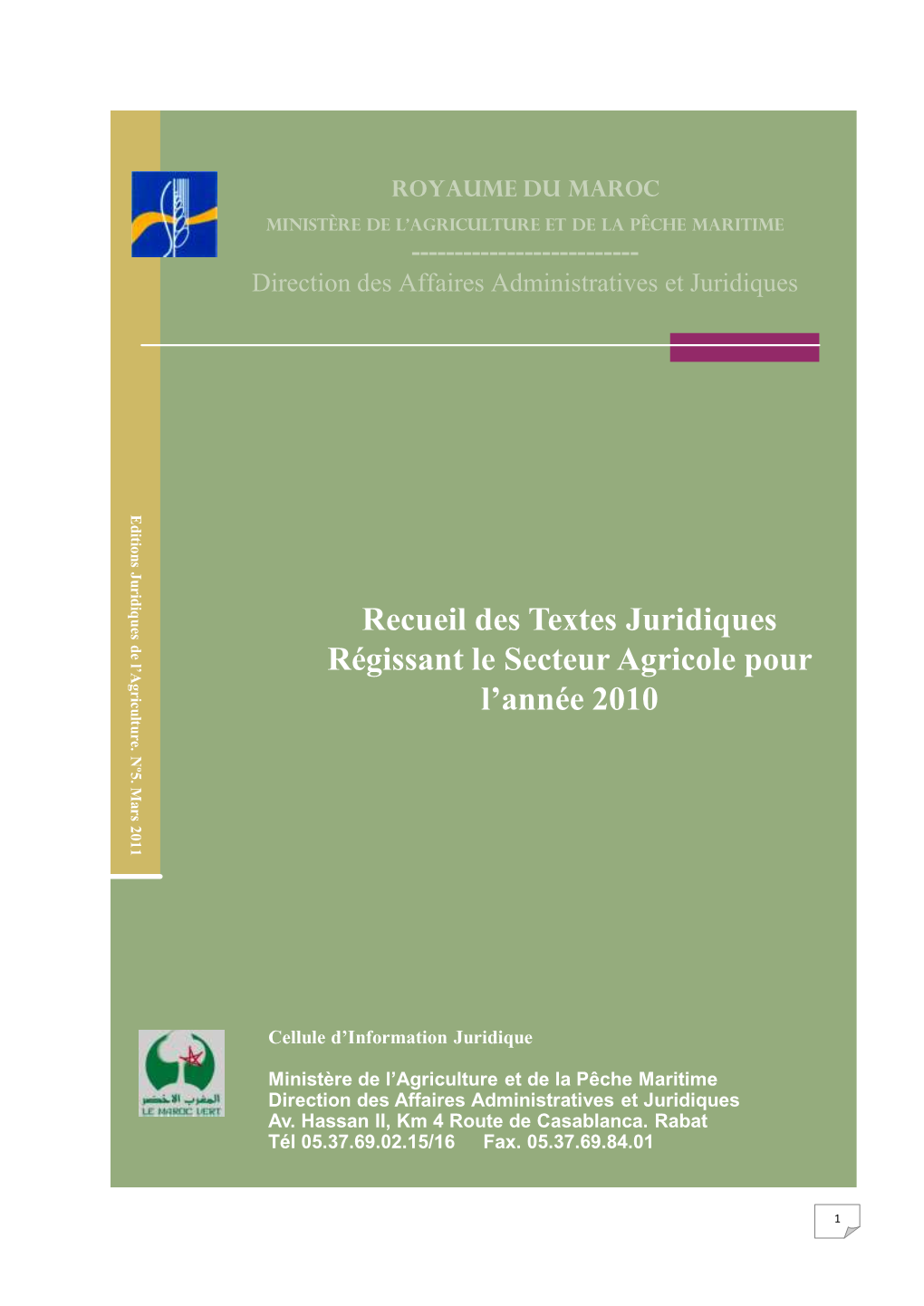 Recueil Des Textes Juridiques Régissant Le Secteur Agricole Pour L’Année 2010