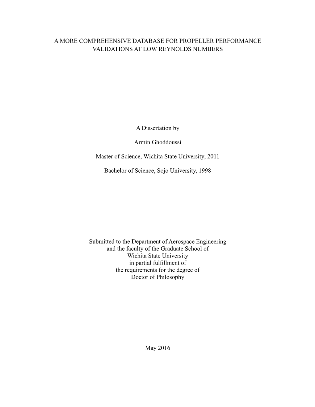 A More Comprehensive Database for Propeller Performance Validations at Low Reynolds Numbers