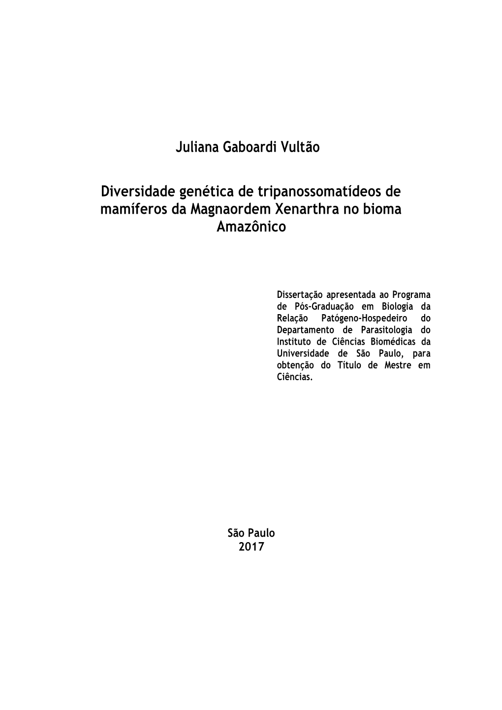 Juliana Gaboardi Vultão Diversidade Genética De Tripanossomatídeos De