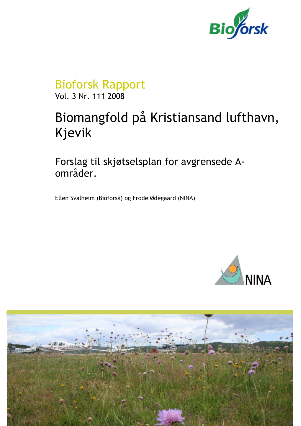 Biomangfold På Kristiansand Lufthavn, Kjevik