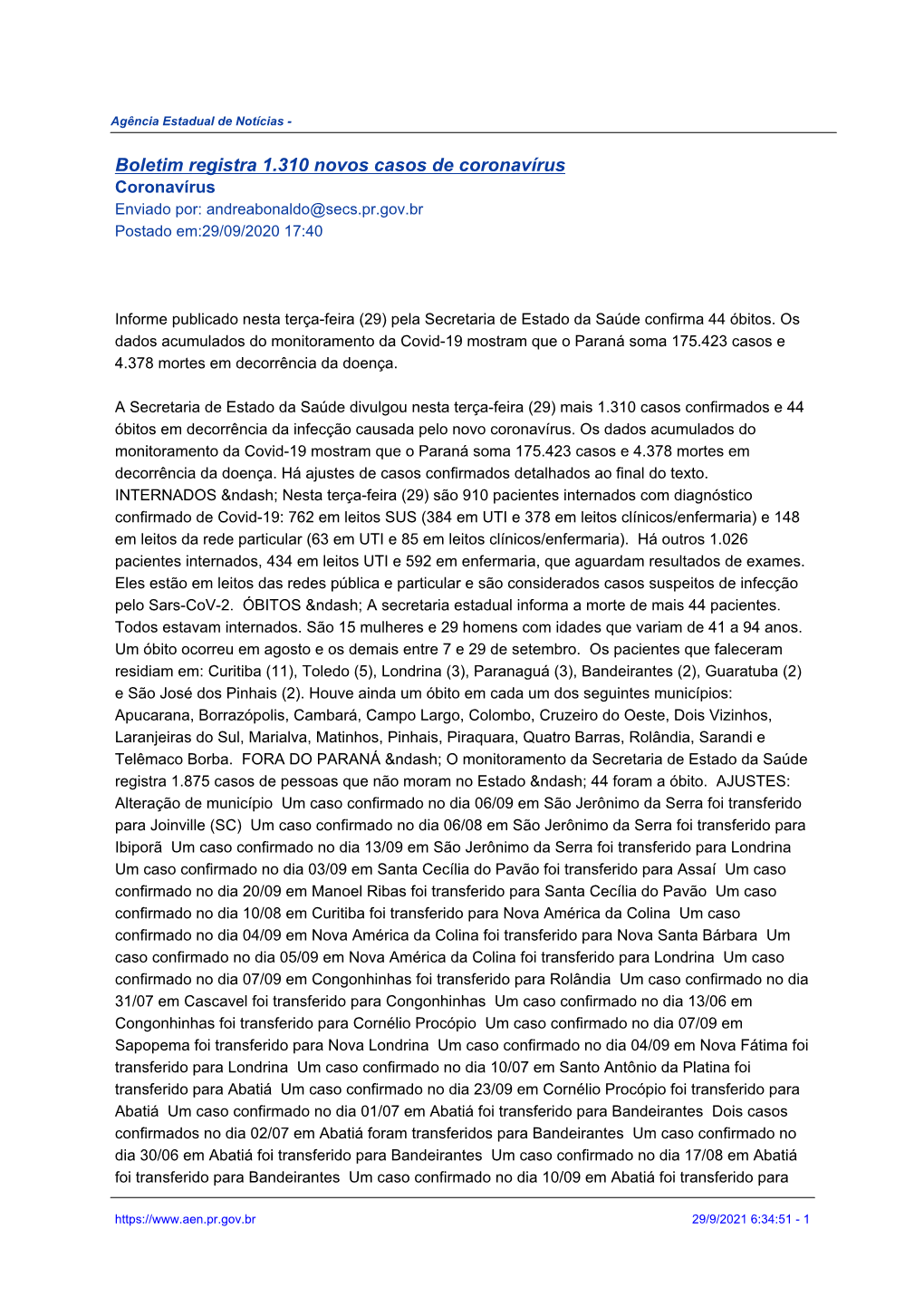 Boletim Registra 1.310 Novos Casos De Coronavírus Coronavírus Enviado Por: Andreabonaldo@Secs.Pr.Gov.Br Postado Em:29/09/2020 17:40