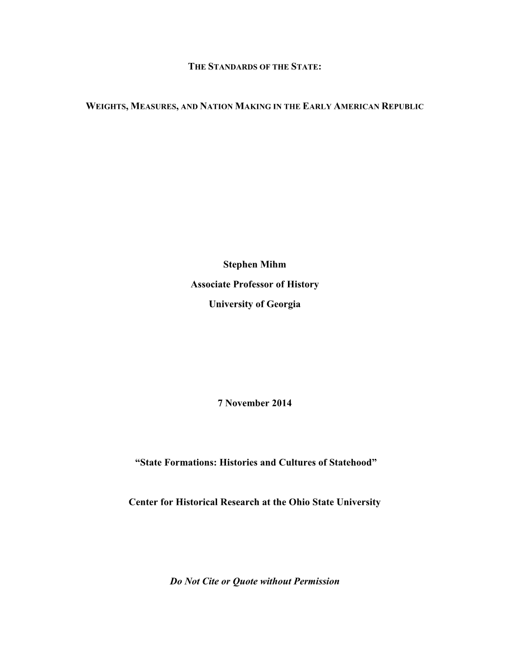 Stephen Mihm Associate Professor of History University of Georgia 7 November 2014