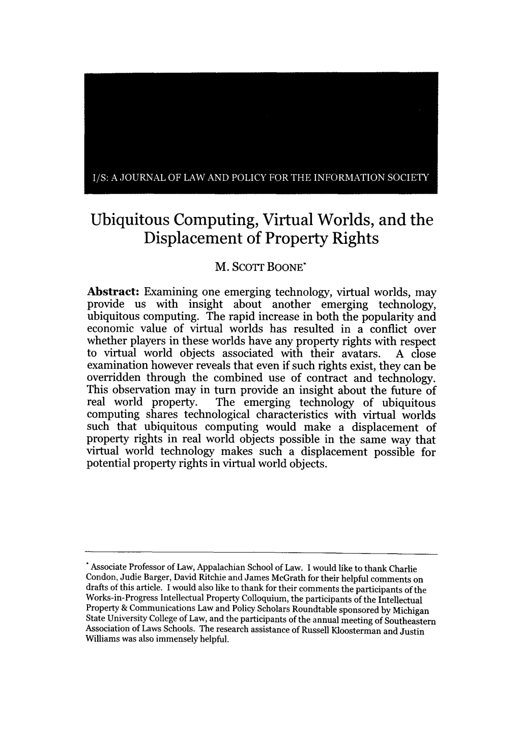 Ubiquitous Computing, Virtual Worlds, and the Displacement of Property Rights