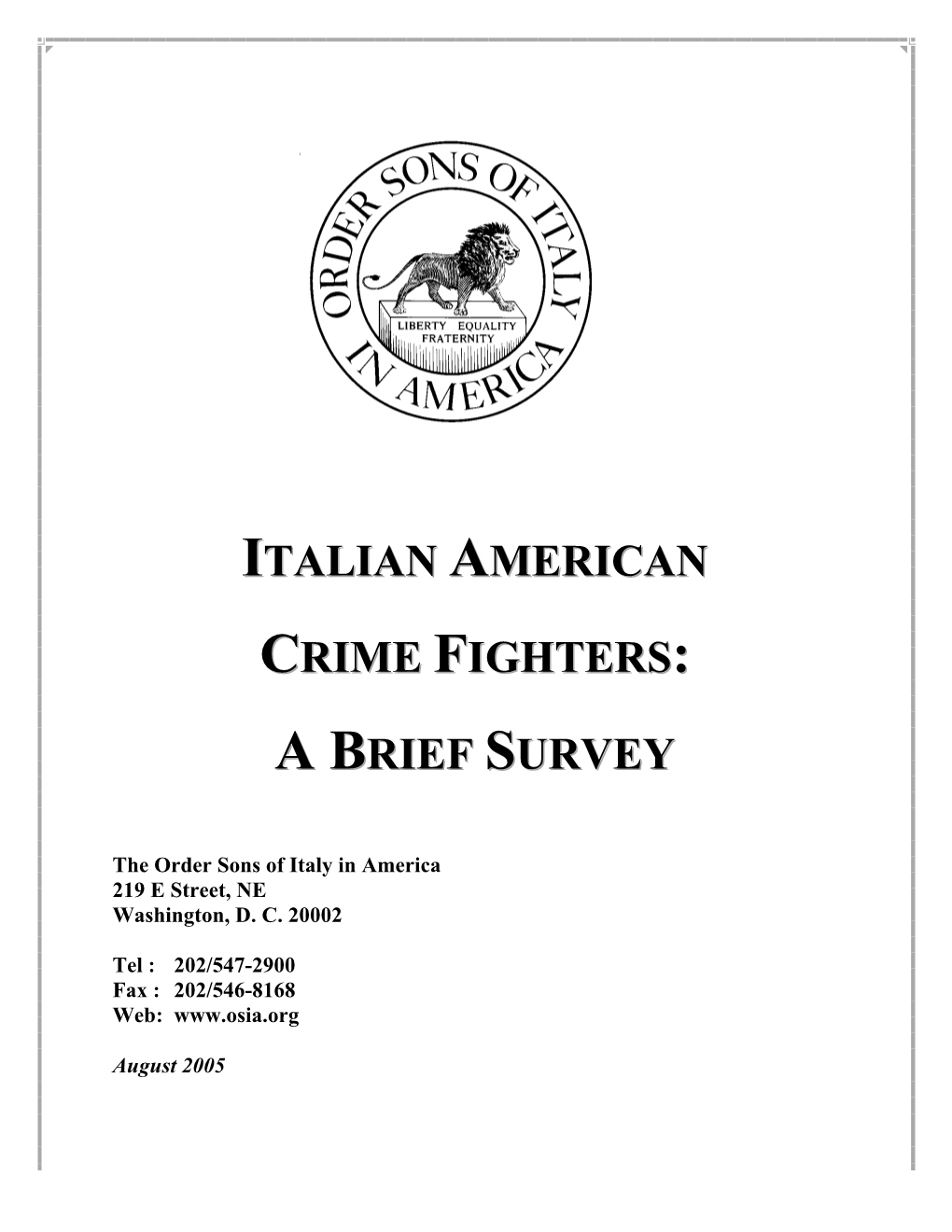 Italian American Crime Fighters a Brief Survey