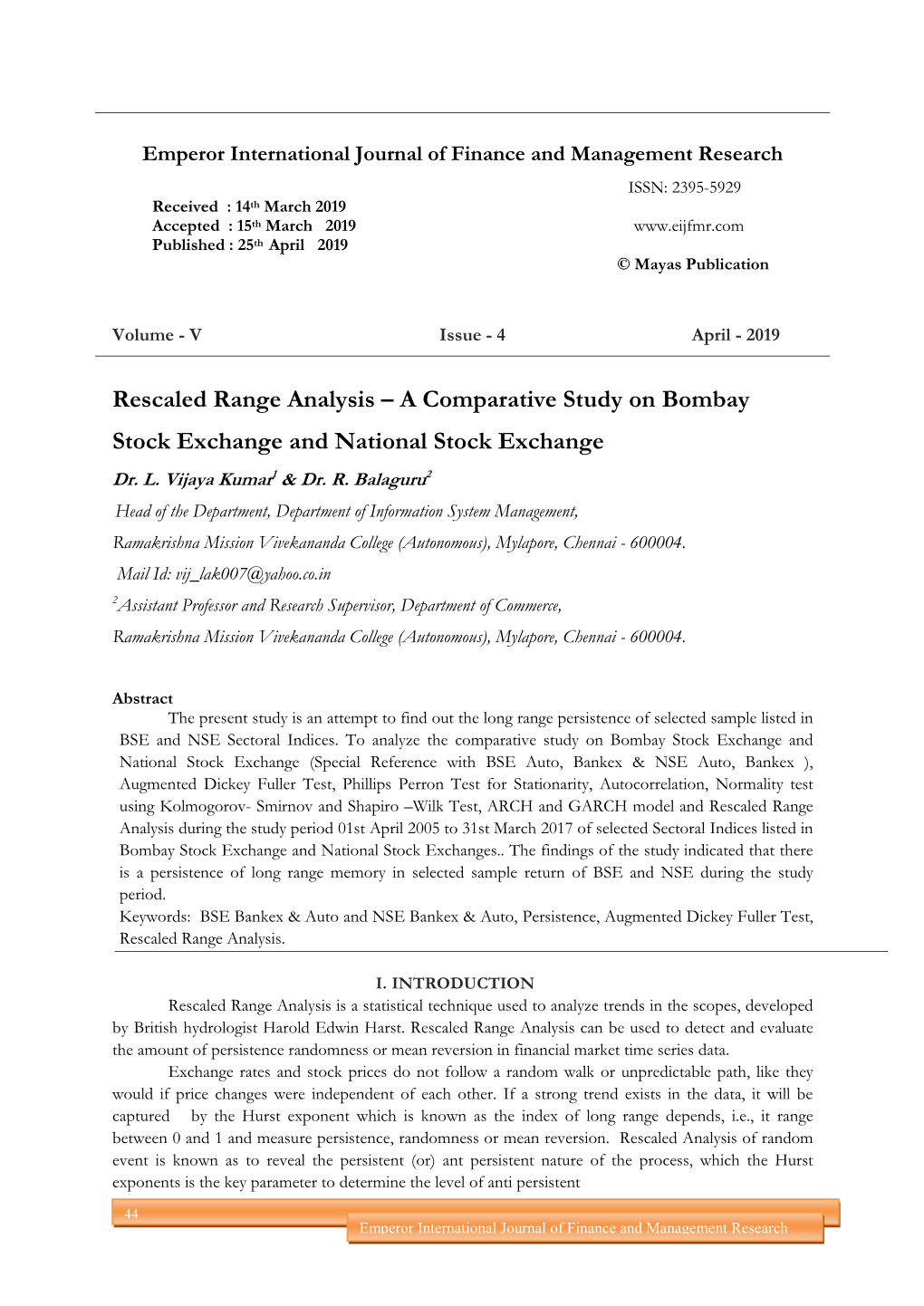 A Comparative Study on Bombay Stock Exchange and National Stock Exchange Dr