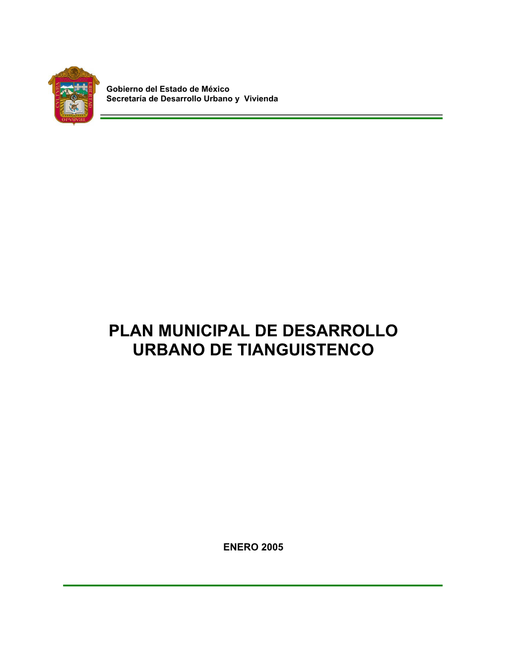 Plan Municipal De Desarrollo Urbano De Tianguistenco