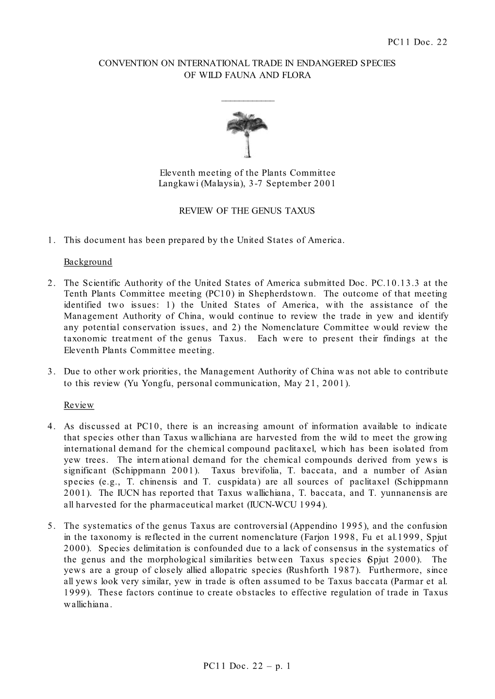 P. 1 PC11 Doc. 22 CONVENTION on INTERNATIONAL TRADE