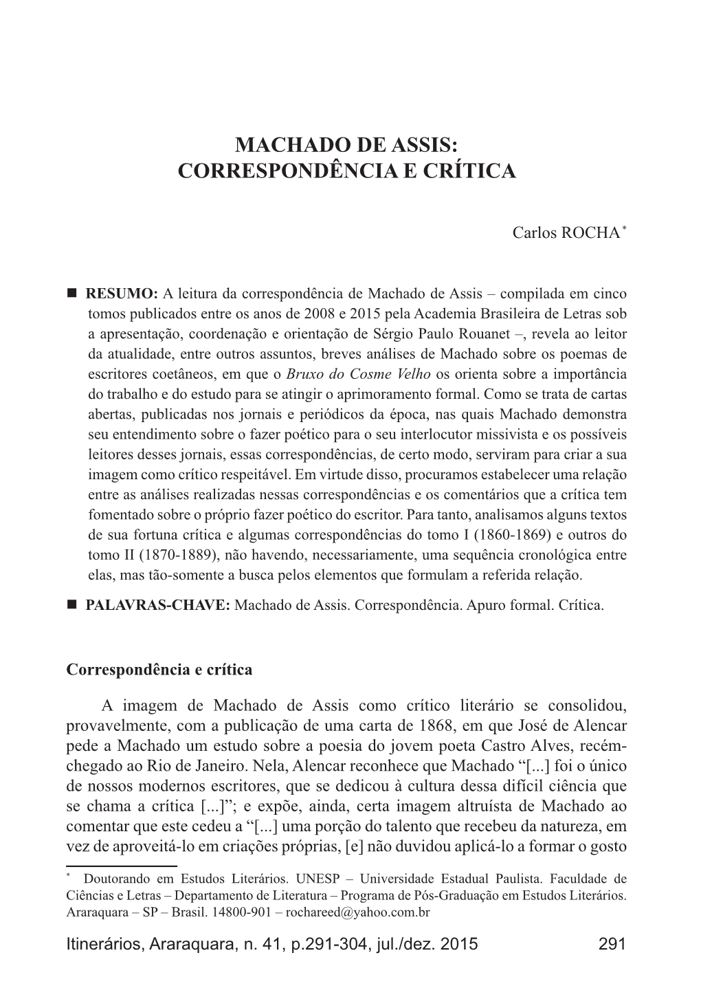 Machado De Assis: Correspondência E Crítica