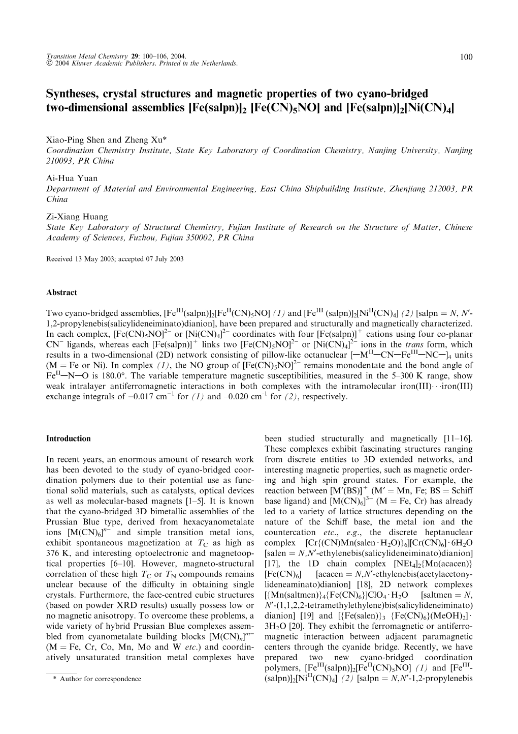 Syntheses, Crystal Structures and Magnetic Properties of Two Cyano-Bridged Two-Dimensional Assemblies [Fe(Salpn)]2 [Fe(CN)5NO] and [Fe(Salpn)]2[Ni(CN)4]