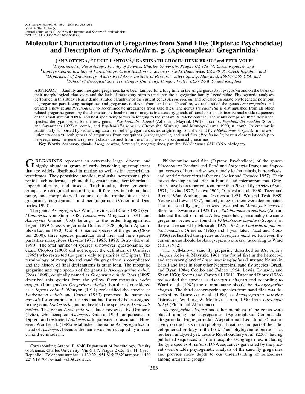 Molecular Characterization of Gregarines from Sand Flies (Diptera: Psychodidae) and Description of Psychodiella N. G. (Apicomplexa: Gregarinida)