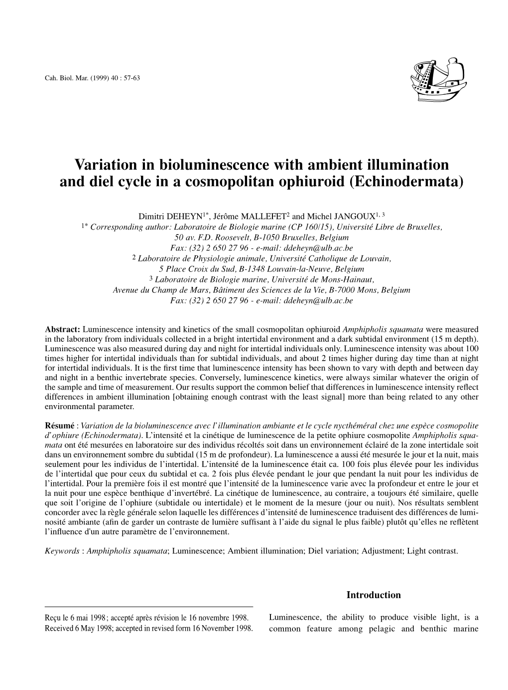 Variation in Bioluminescence with Ambient Illumination and Diel Cycle in a Cosmopolitan Ophiuroid (Echinodermata)