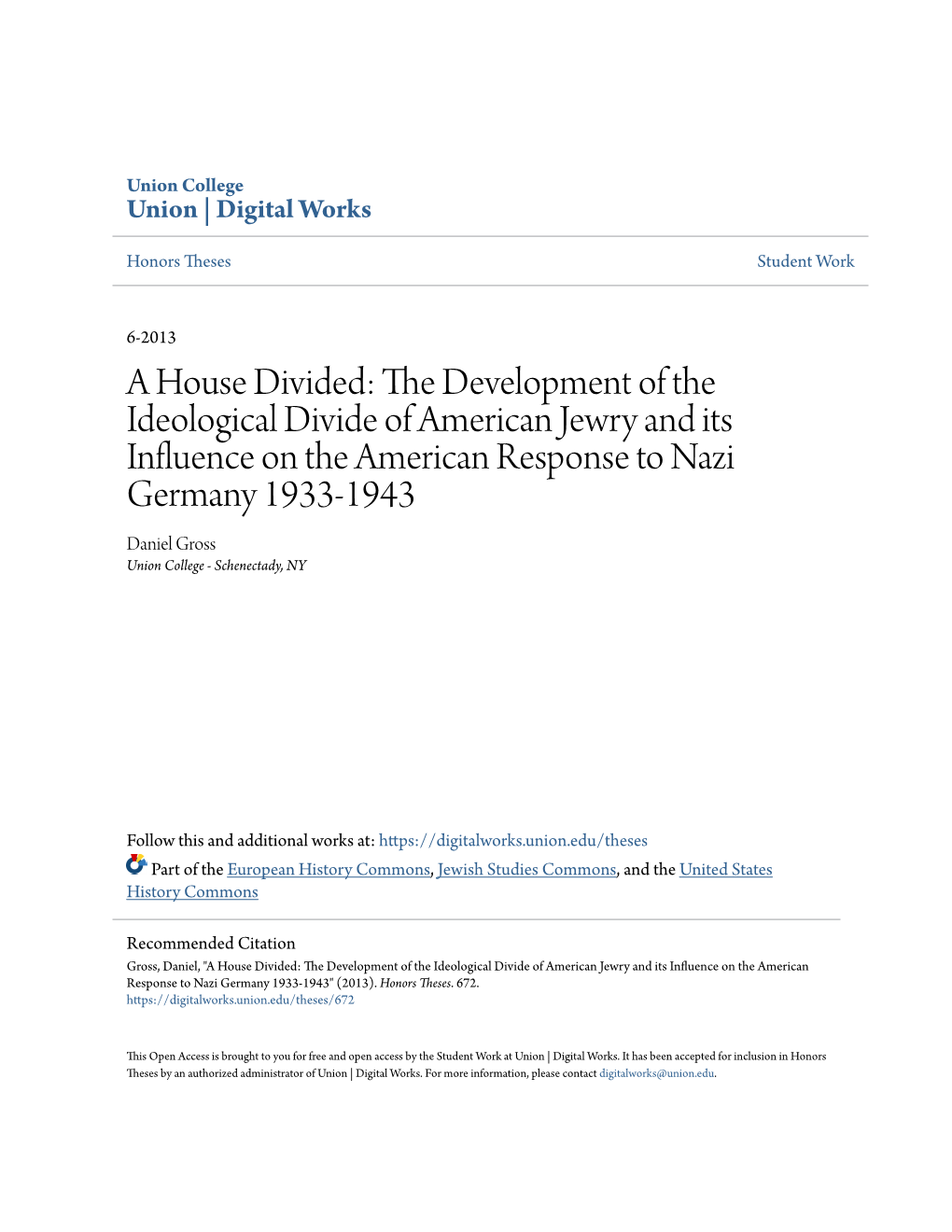 The Development of the Ideological Divide of American Jewry and Its Influence on the American Response to Nazi Germany, 1933-1943