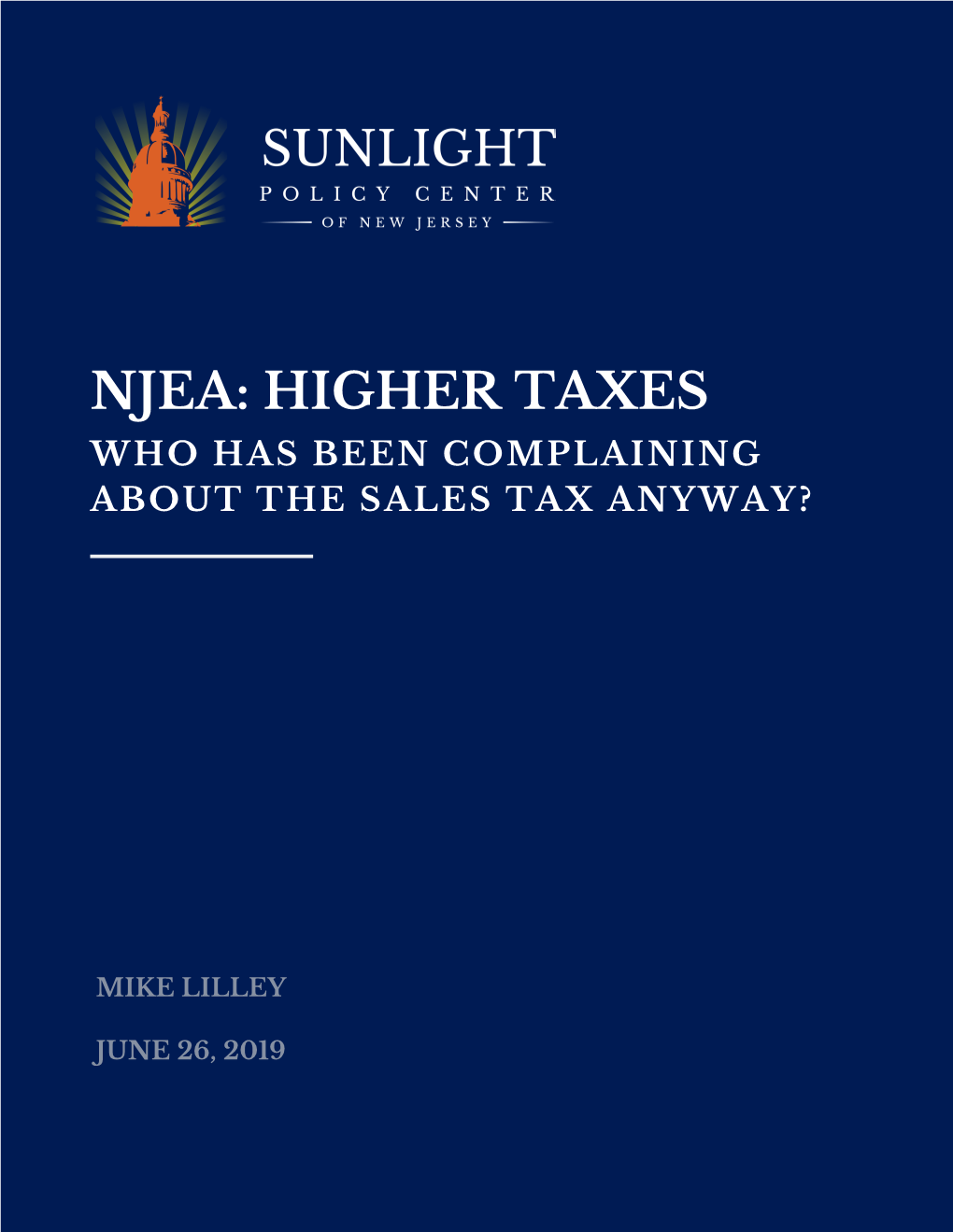 Higher Taxes Who Has Been Complaining About the Sales Tax Anyway?