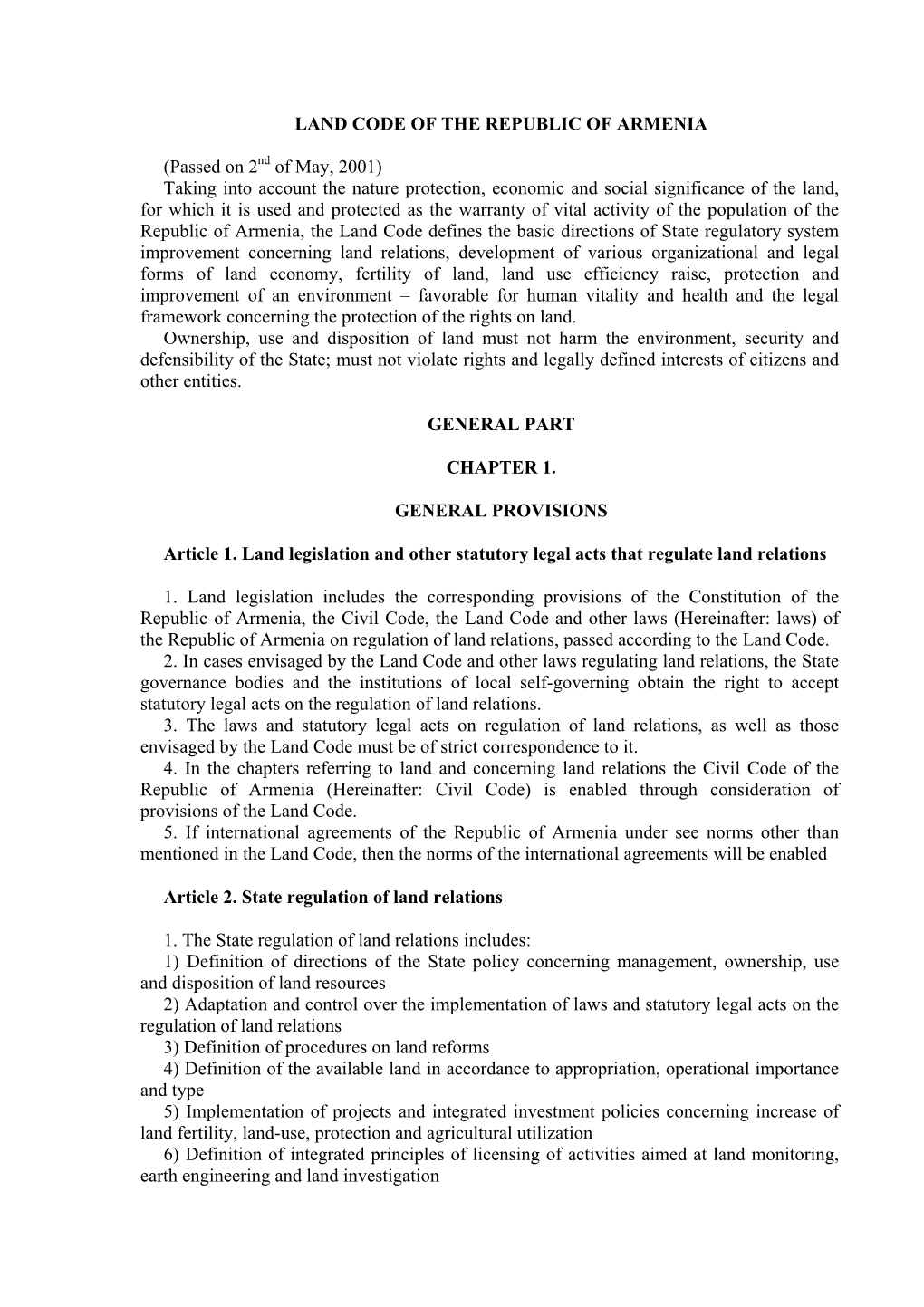 LAND CODE of the REPUBLIC of ARMENIA (Passed on 2 of May, 2001) Taking Into Account the Nature Protection, Economic and Social