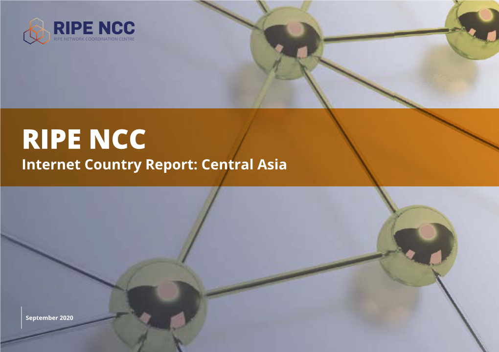 RIPE NCC Internet Country Report: Central Asia