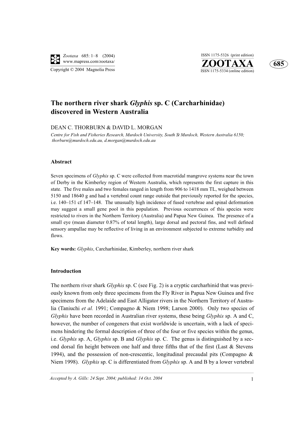 Zootaxa 685: 1–8 (2004) ISSN 1175-5326 (Print Edition) ZOOTAXA 685 Copyright © 2004 Magnolia Press ISSN 1175-5334 (Online Edition)