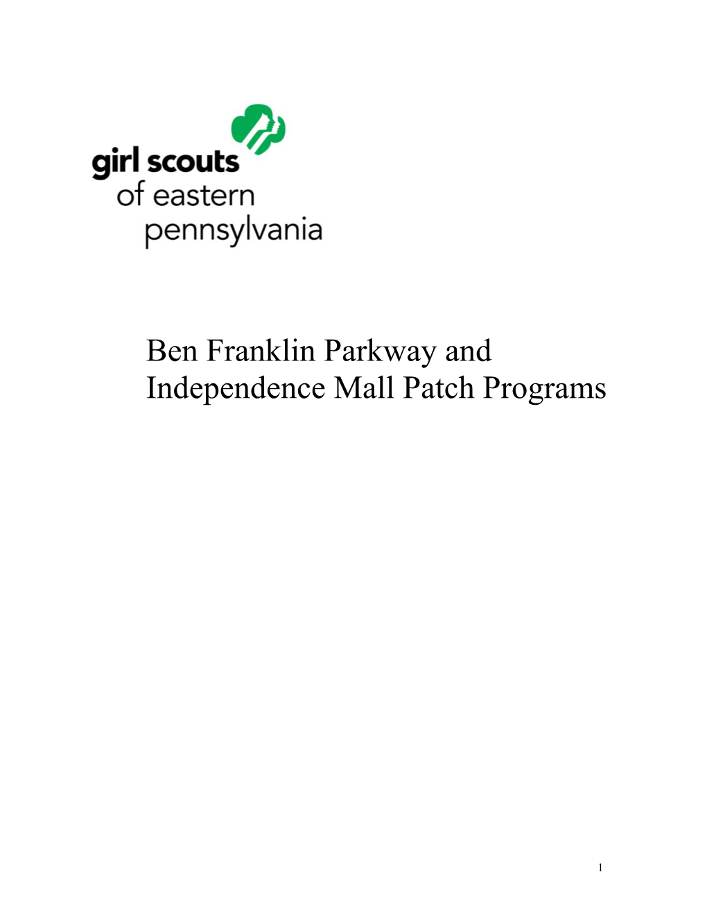 Ben Franklin Parkway and Independence Mall Patch Programs