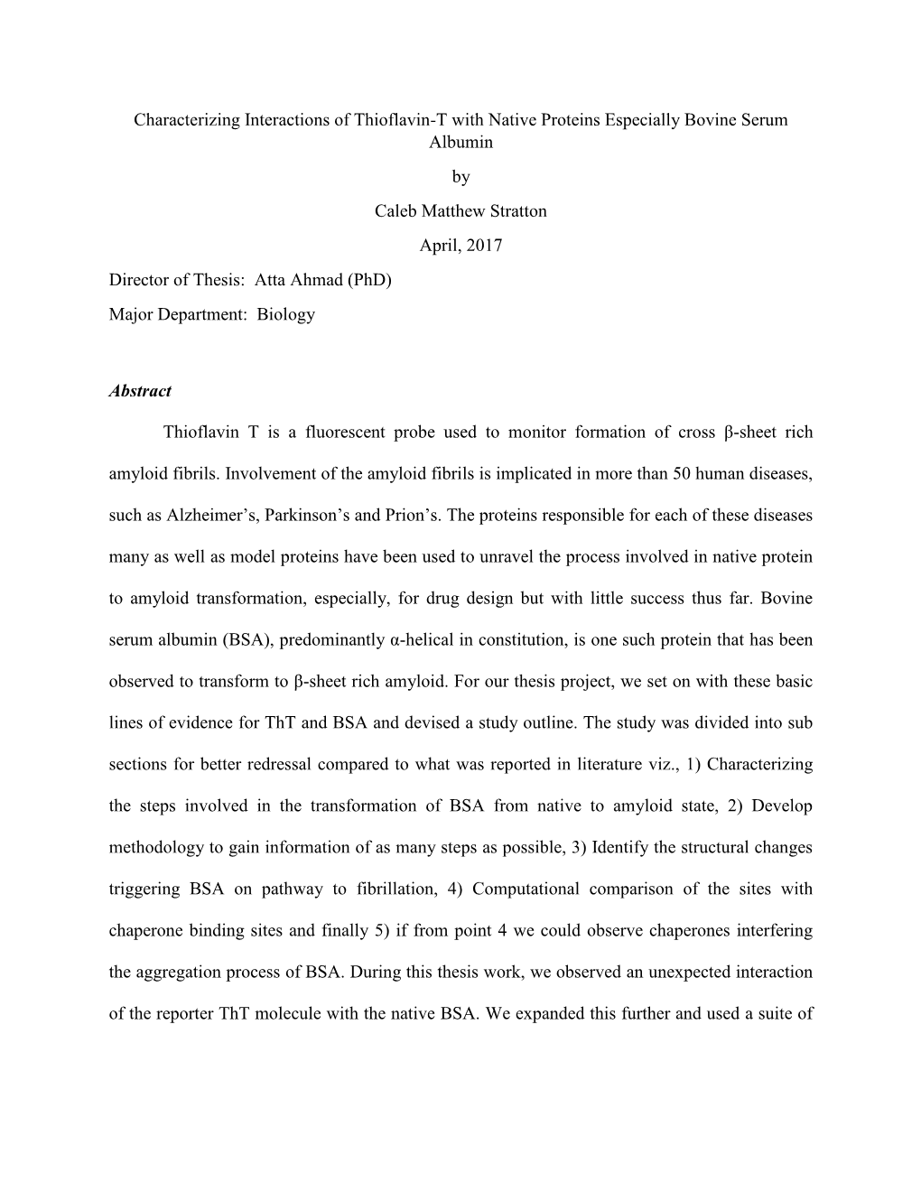 Characterizing Interactions of Thioflavin-T with Native Proteins