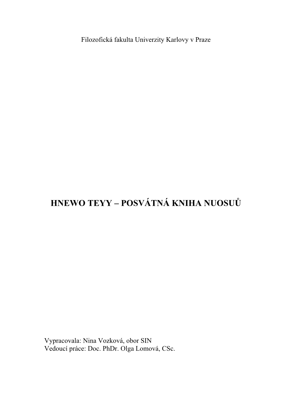 Hnewo Teyy – Posvátná Kniha Nuosuů