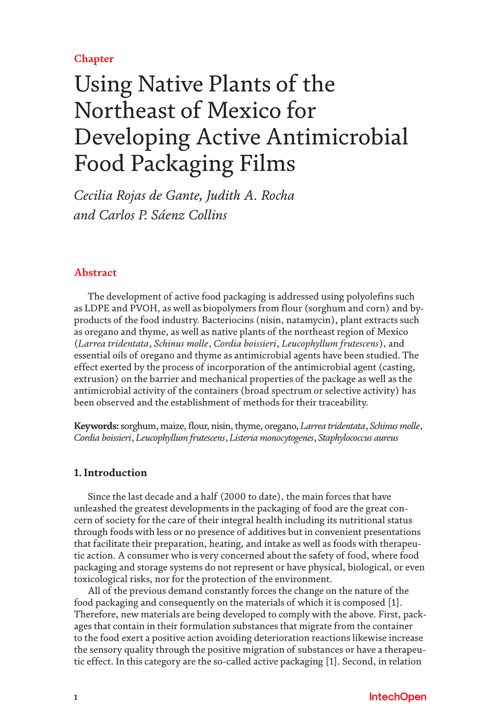 Using Native Plants of the Northeast of Mexico for Developing Active Antimicrobial Food Packaging Films Cecilia Rojas De Gante, Judith A