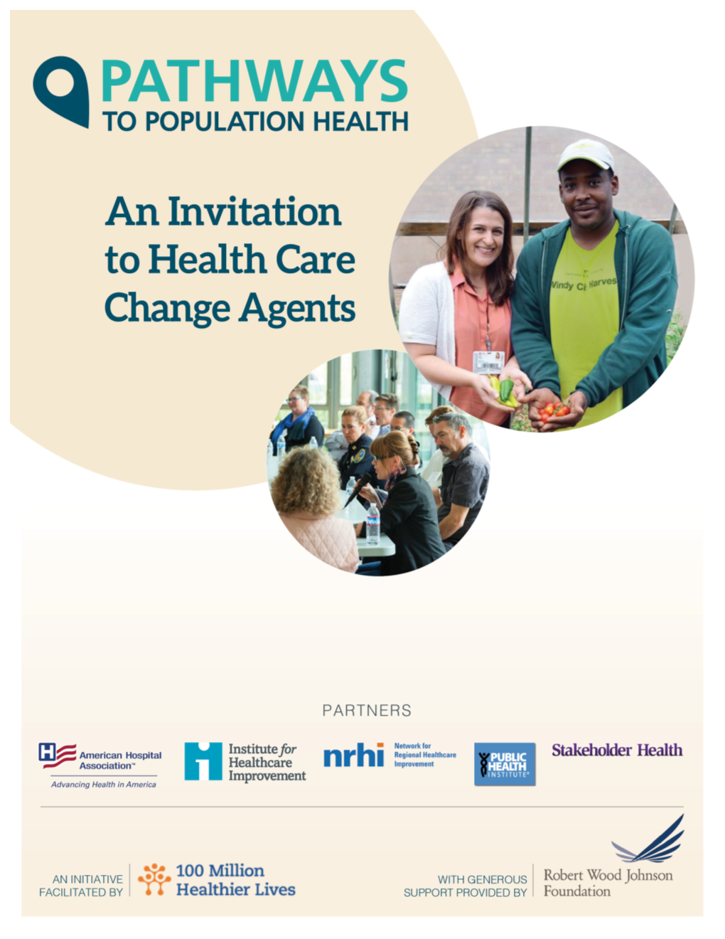 Pathways to Population Health: an Invitation to Health Care Change Agents