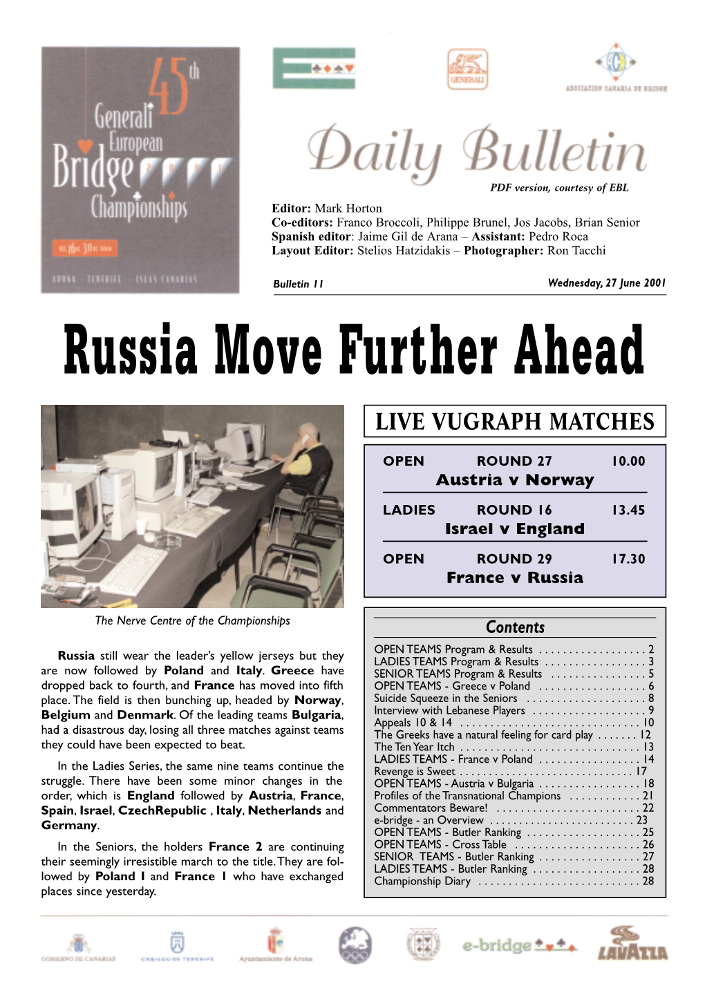 Russia Move Further Ahead