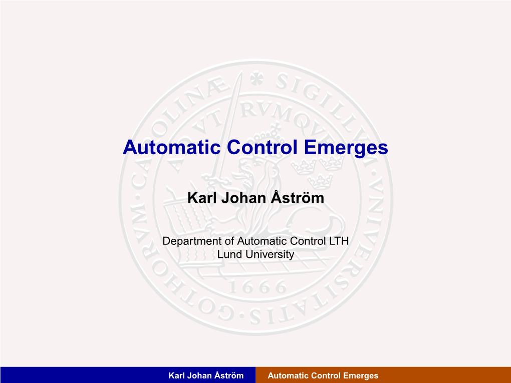 Automatic Control Emerges