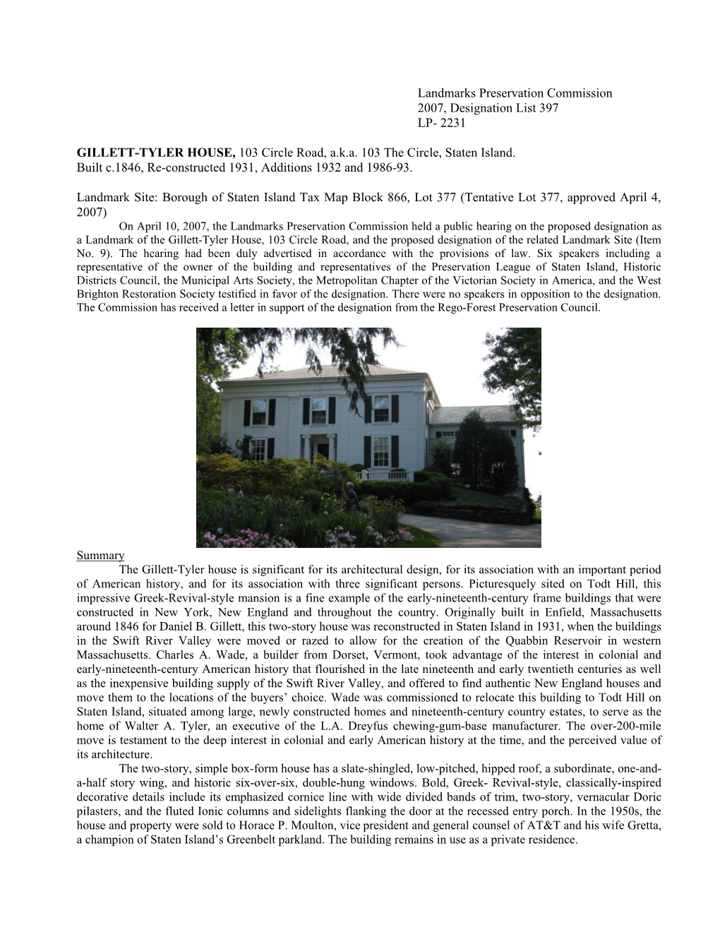 Landmarks Preservation Commission 2007, Designation List 397 LP- 2231 GILLETT-TYLER HOUSE, 103 Circle Road, A.K.A. 103 the Circl