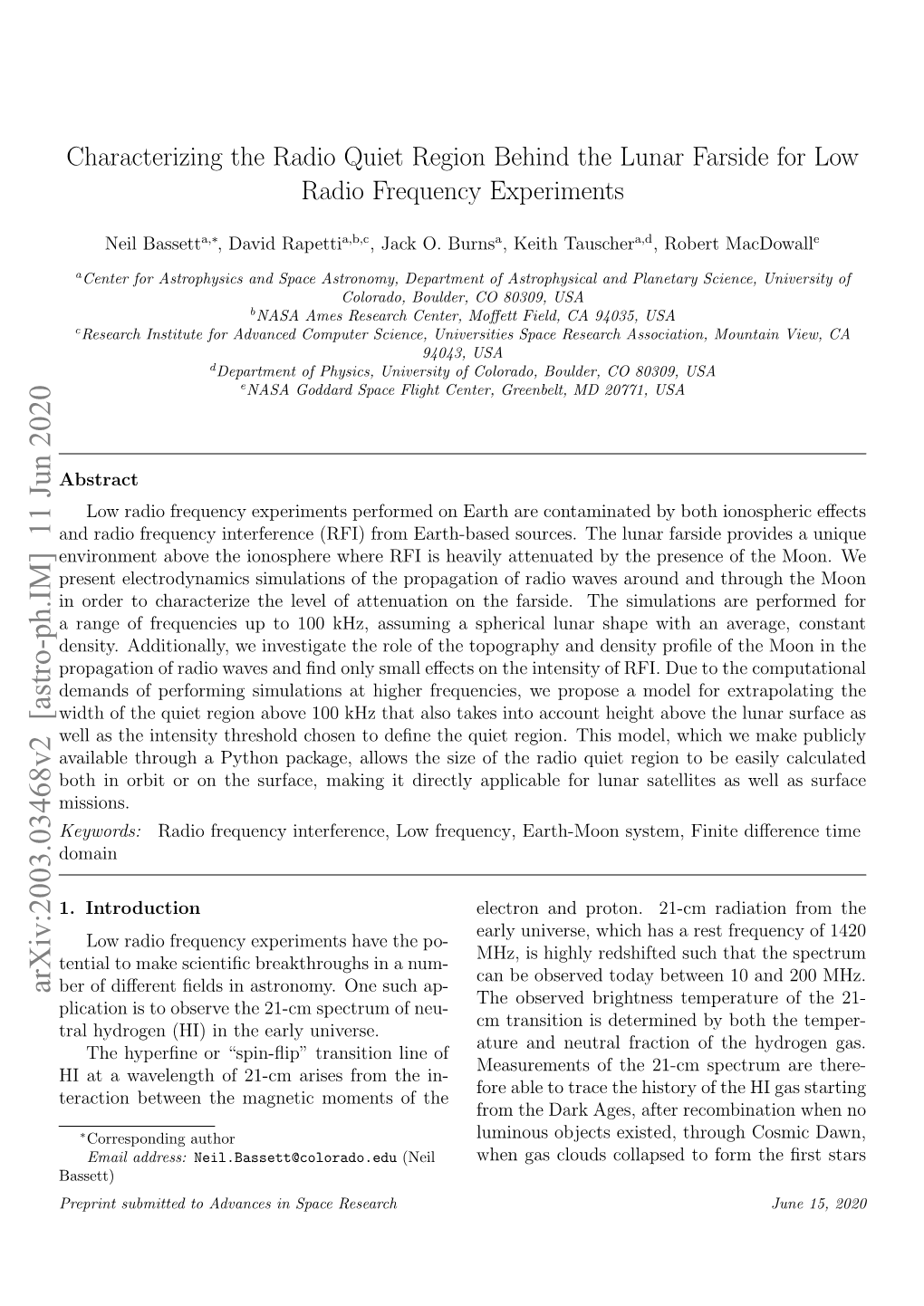 Characterizing the Radio Quiet Region Behind the Lunar Farside for Low Radio Frequency Experiments