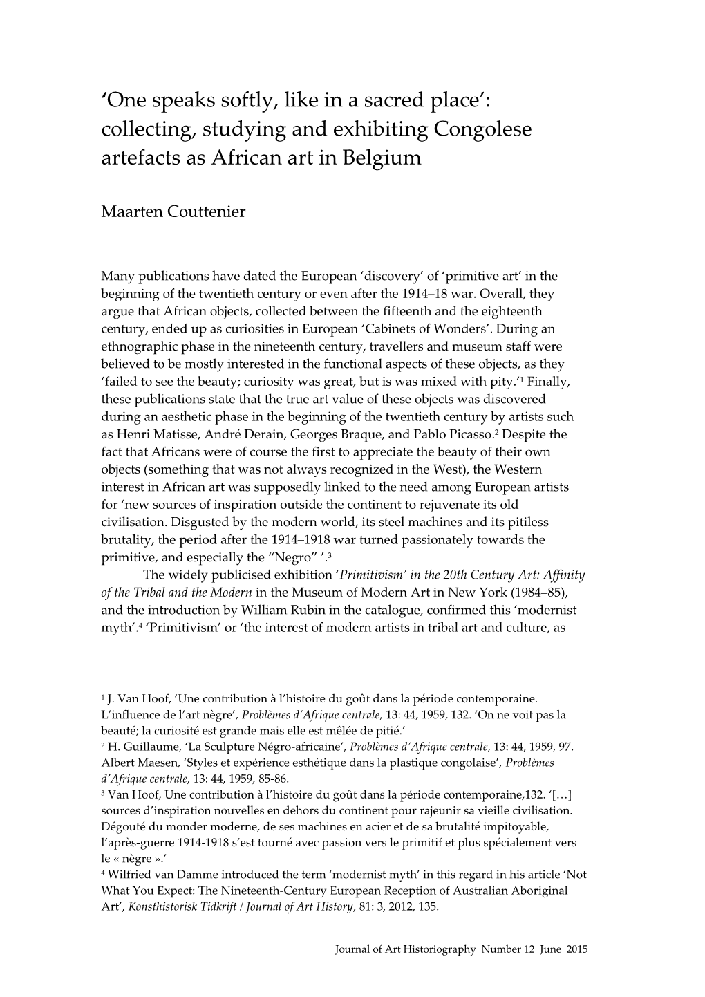 One Speaks Softly, Like in a Sacred Place’: Collecting, Studying and Exhibiting Congolese Artefacts As African Art in Belgium