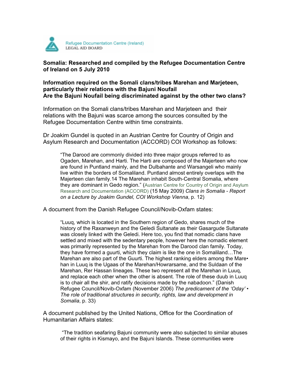 Somalia: Researched and Compiled by the Refugee Documentation Centre of Ireland on 5 July 2010