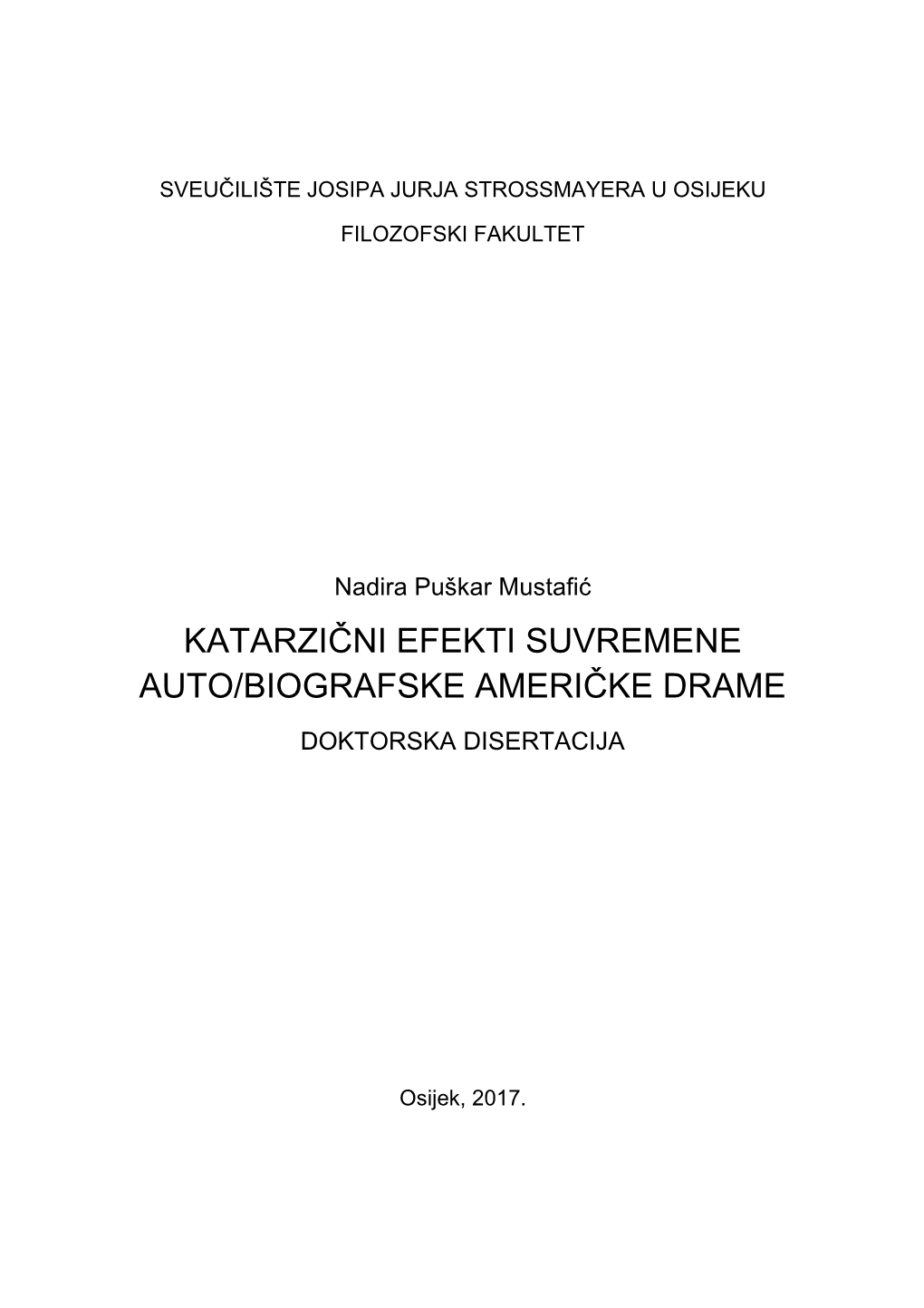 Katarzični Efekti Suvremene Auto/Biografske Američke Drame