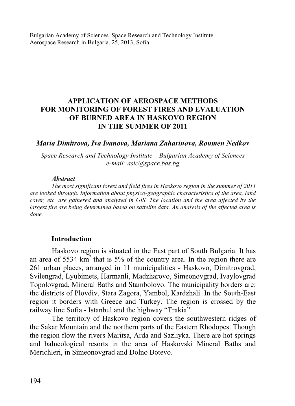 Application of Aerospace Methods for Monitoring of Forest Fires and Evaluation of Burned Area in Haskovo Region in the Summer of 2011