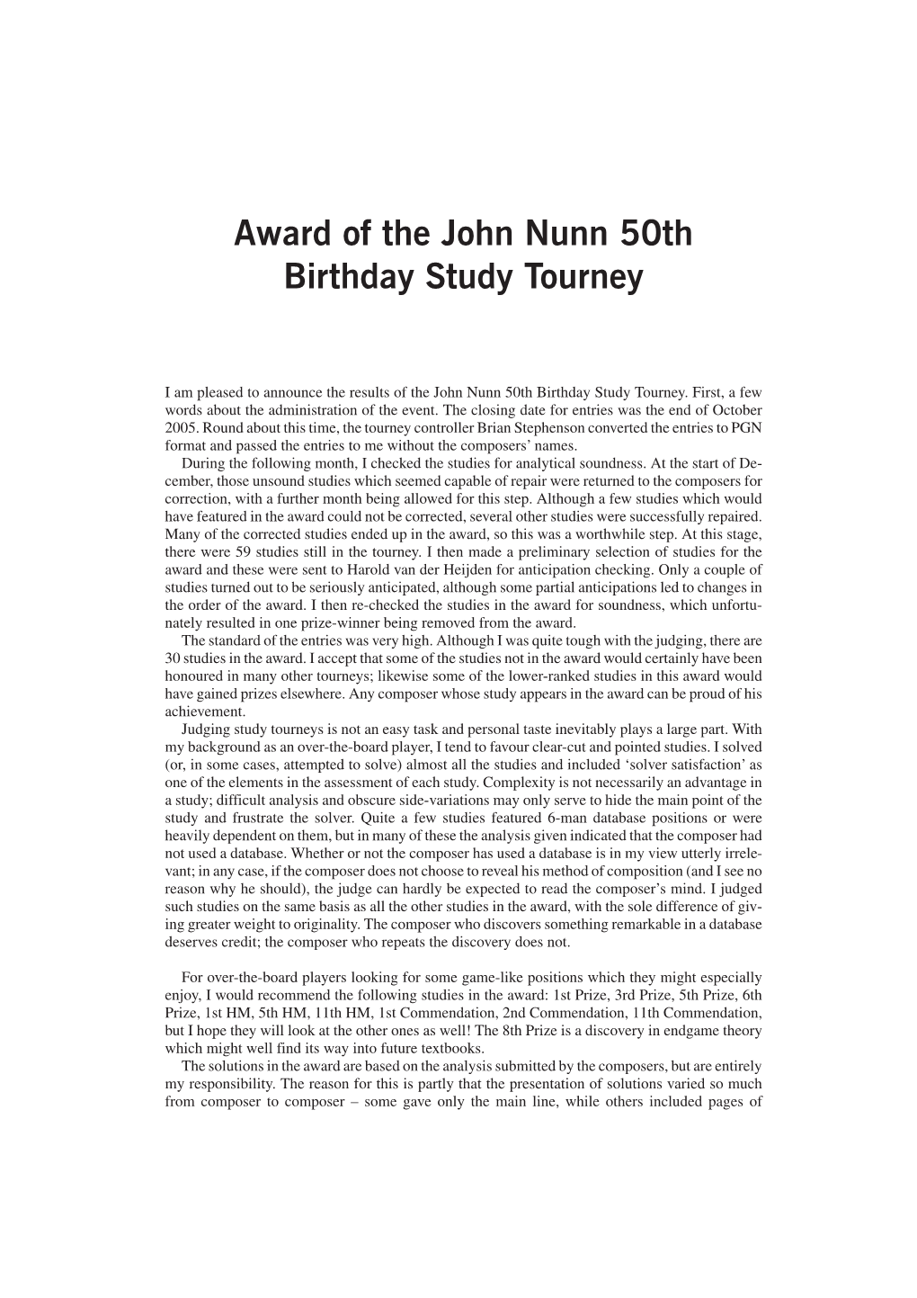 Award of the John Nunn 50Th Birthday Study Tourney