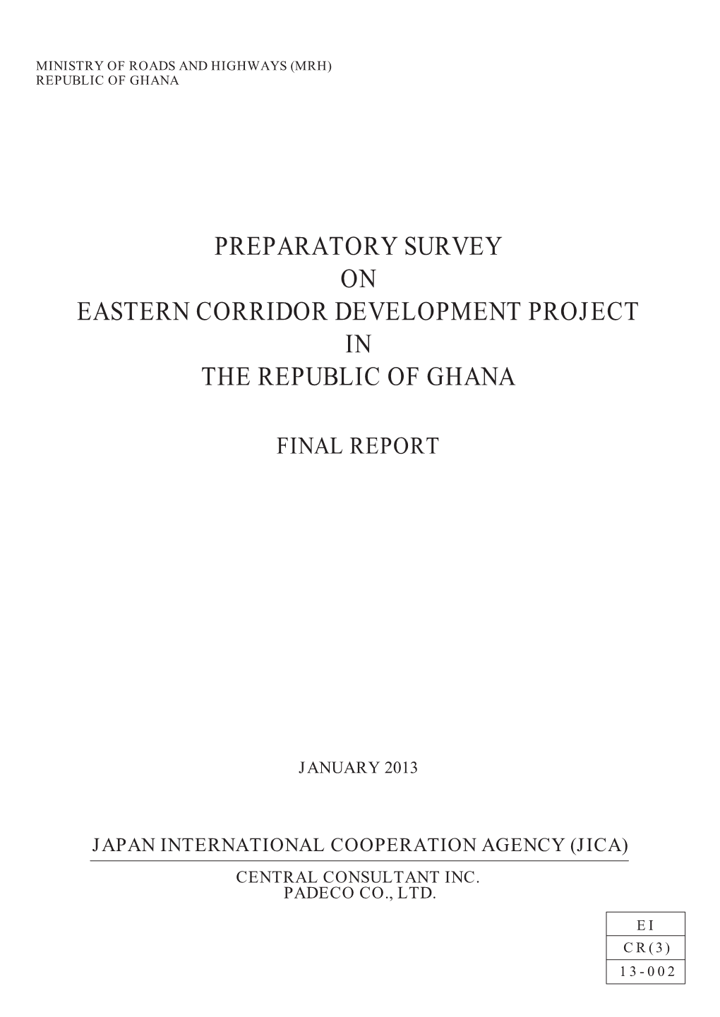 Preparatory Survey on Eastern Corridor Development Project in the Republic of Ghana