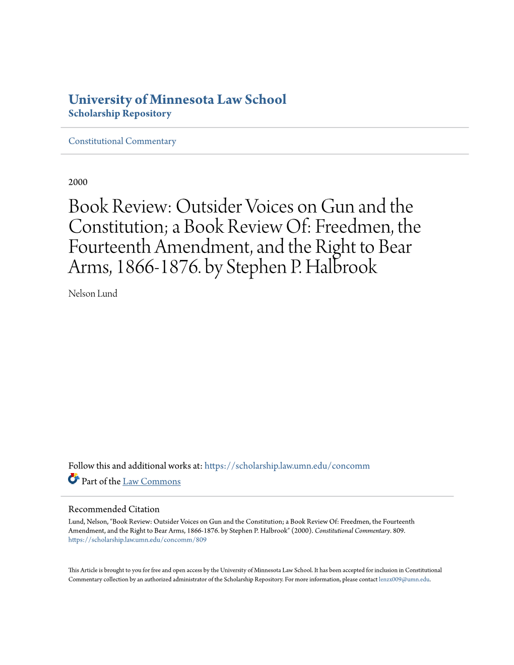 Book Review: Outsider Voices on Gun and the Constitution; a Book Review Of: Freedmen, the Fourteenth Amendment, and the Right to Bear Arms, 1866-1876