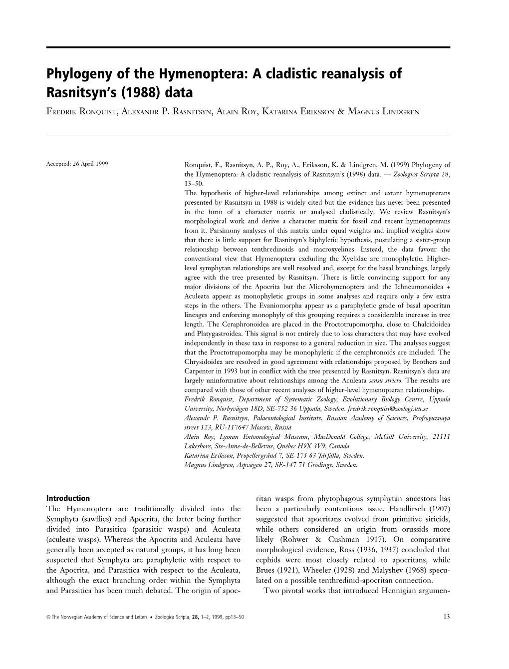 Phylogeny of the Hymenoptera: a Cladistic Reanalysis of Rasnitsyn's (1988) Data