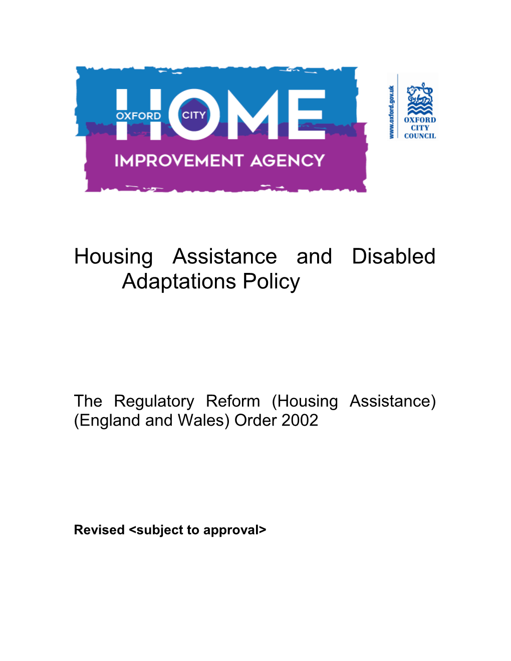 The Regulatory Reform (Housing Assistance) (England and Wales) Order 2002
