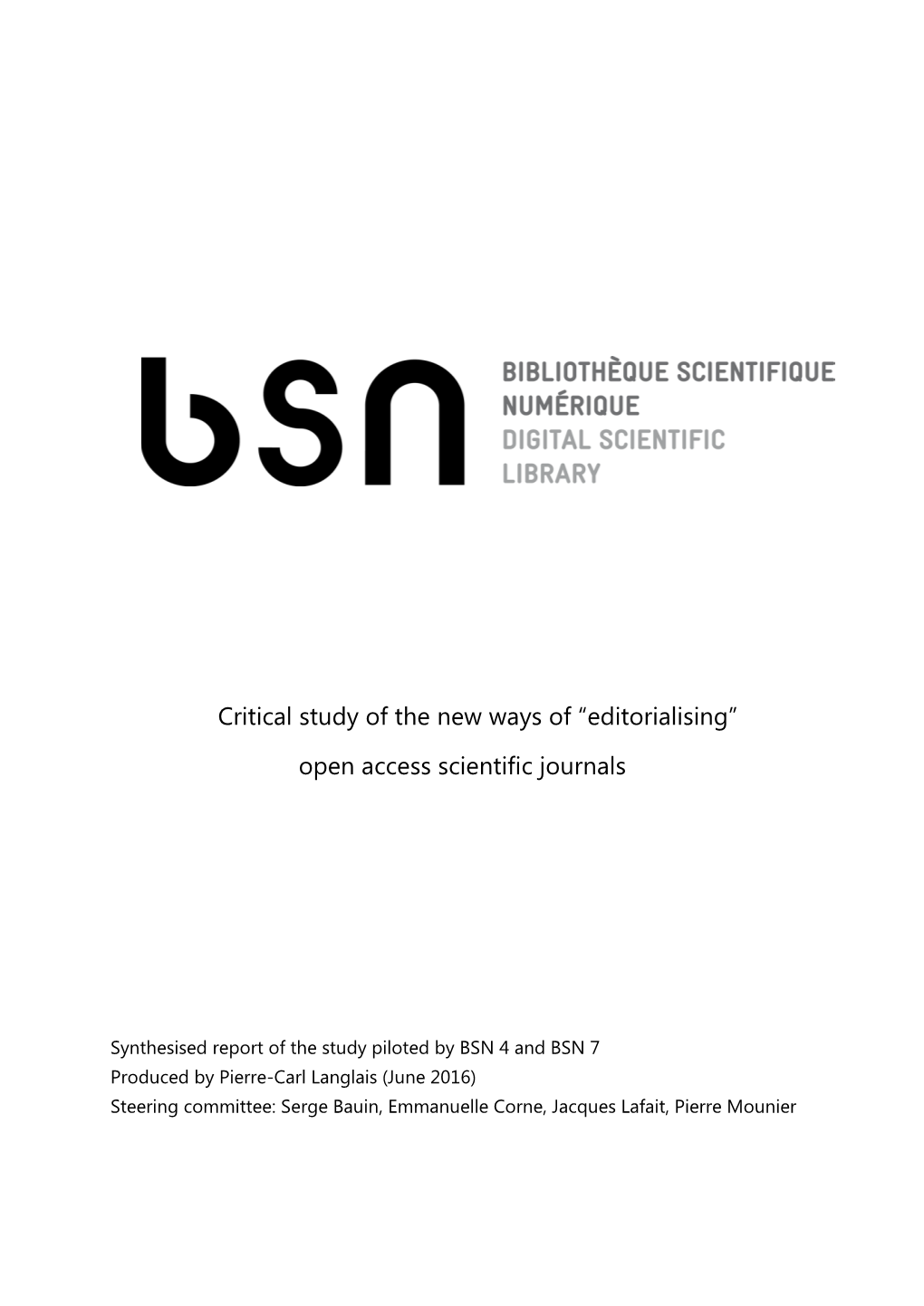 Editorialising” Open Access Scientific Journals