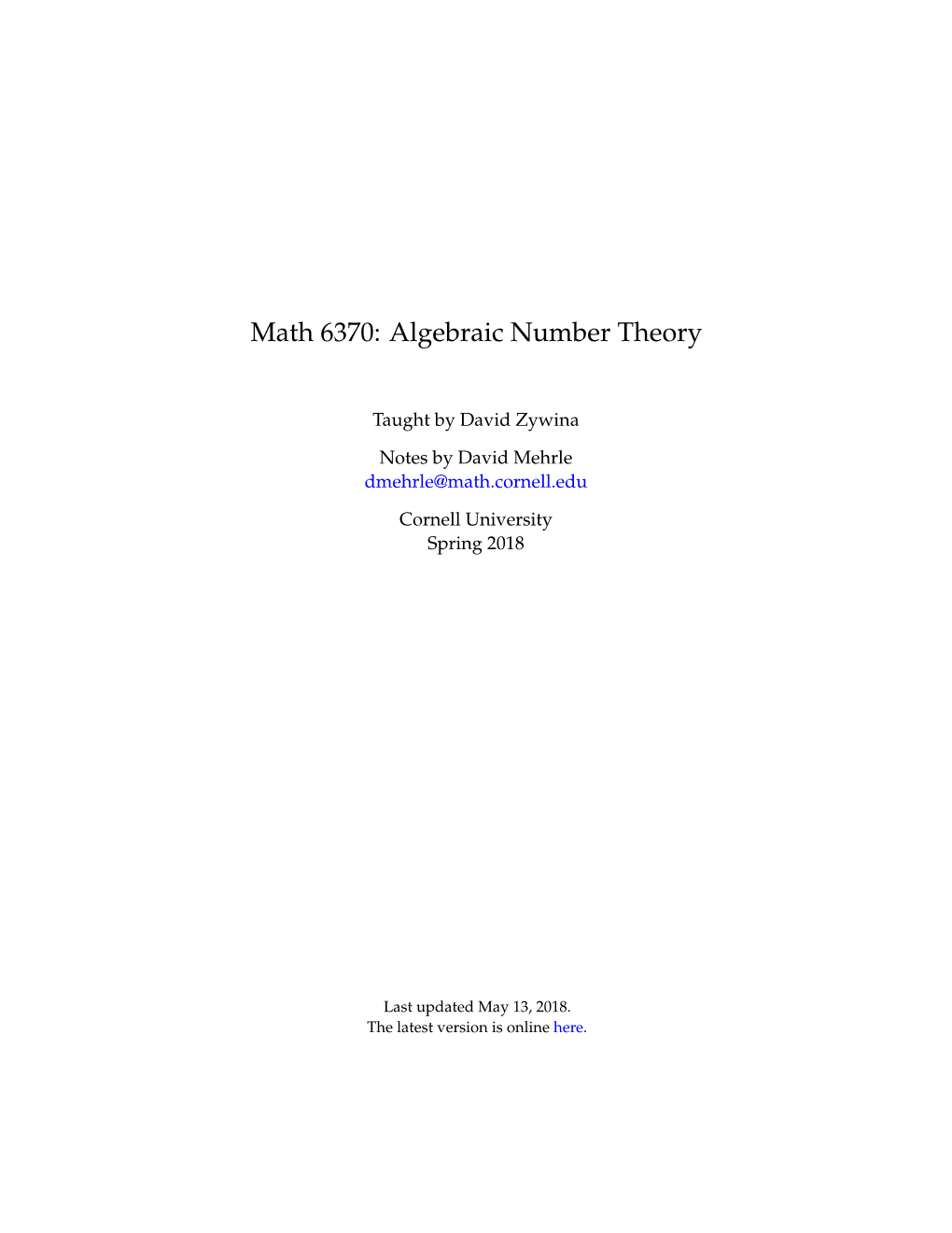 Math 6370: Algebraic Number Theory