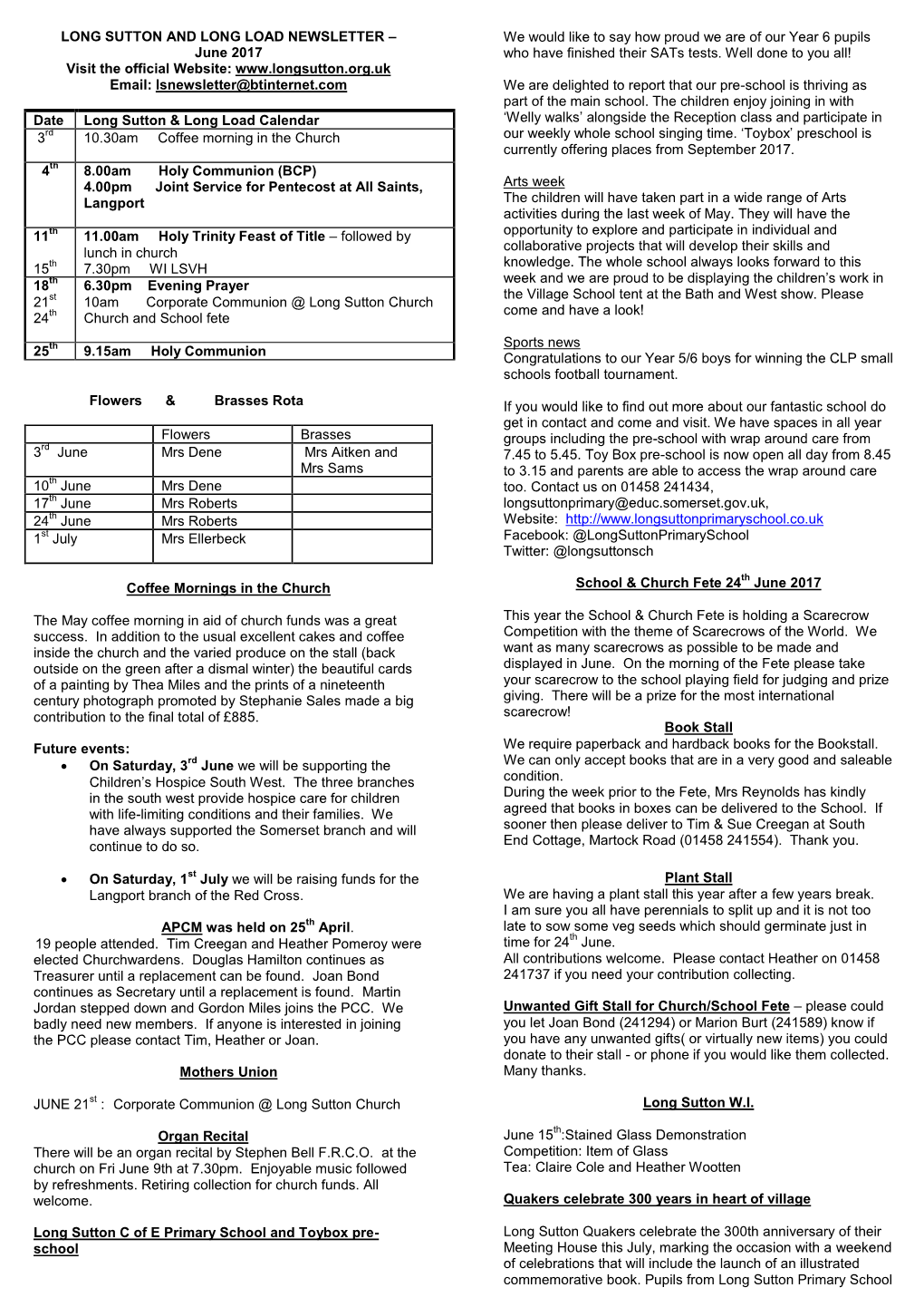 LONG SUTTON and LONG LOAD NEWSLETTER – We Would Like to Say How Proud We Are of Our Year 6 Pupils June 2017 Who Have Finished Their Sats Tests