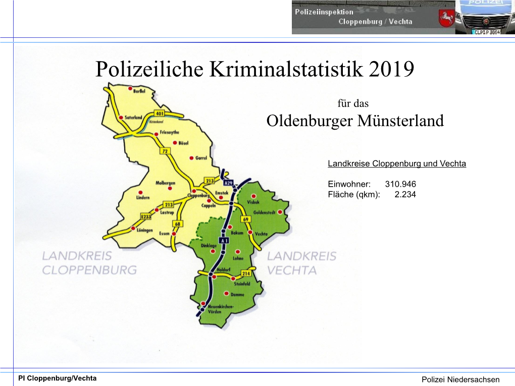 Polizeiliche Kriminalstatistik Der PI Cloppenburg/Vechta 2019