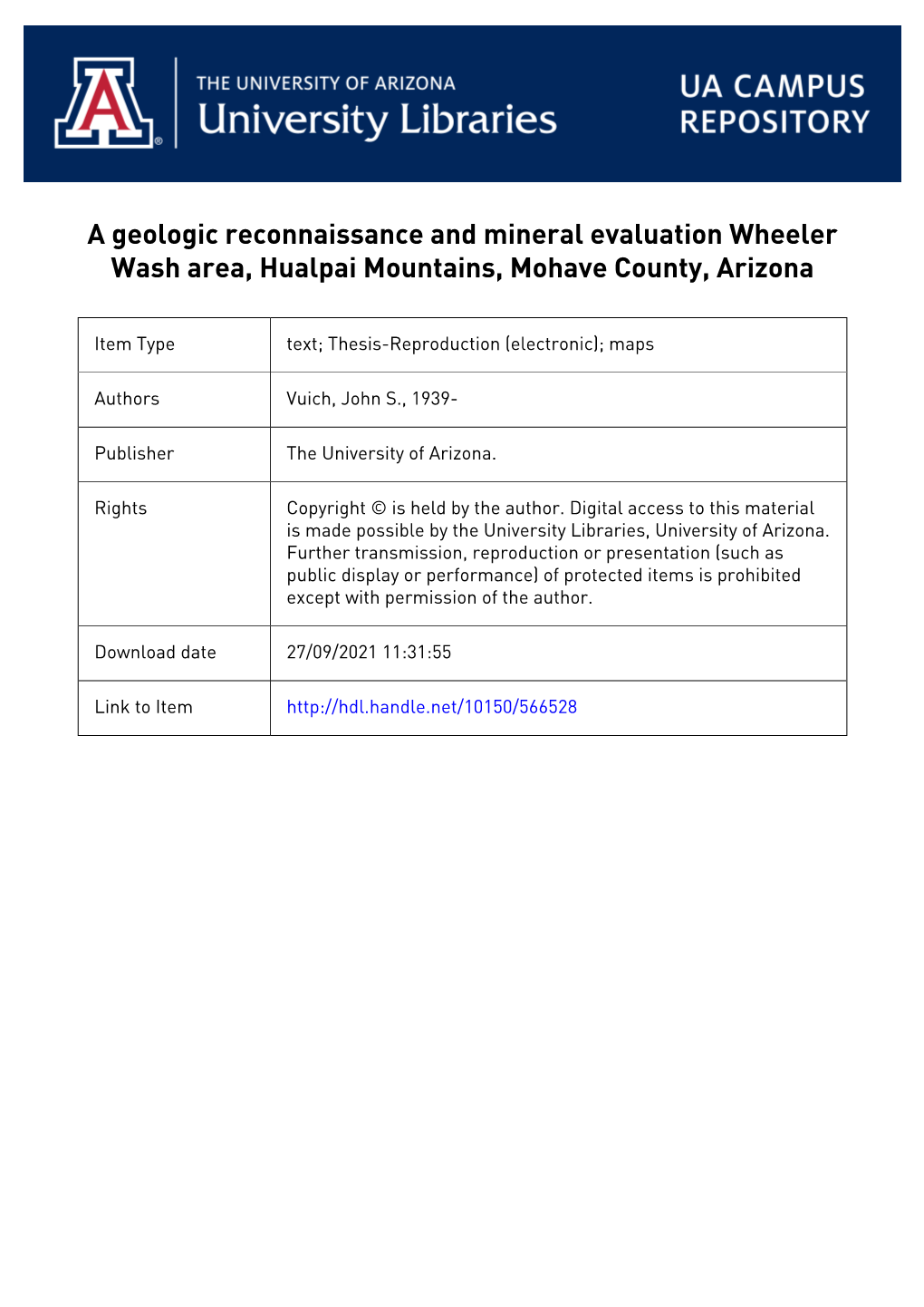 A GEOLOGIC RECONNAISSANCE and MINERAL EVALUATION WHEELER WASH AREA, HUALPAI MOUNTAINS, MOHAVE COUNTY, ARIZONA by John Steven