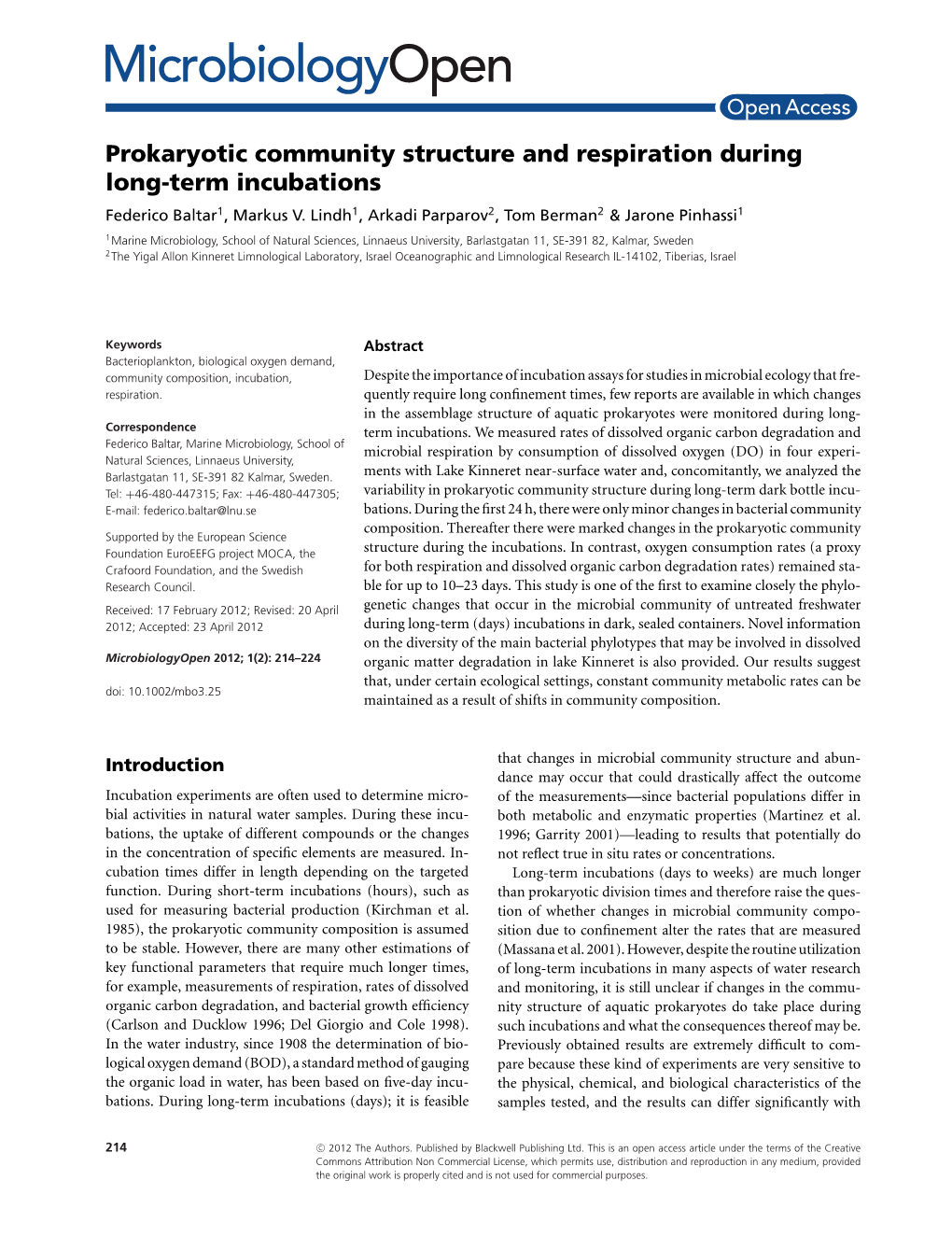 Prokaryotic Community Structure and Respiration During Longterm