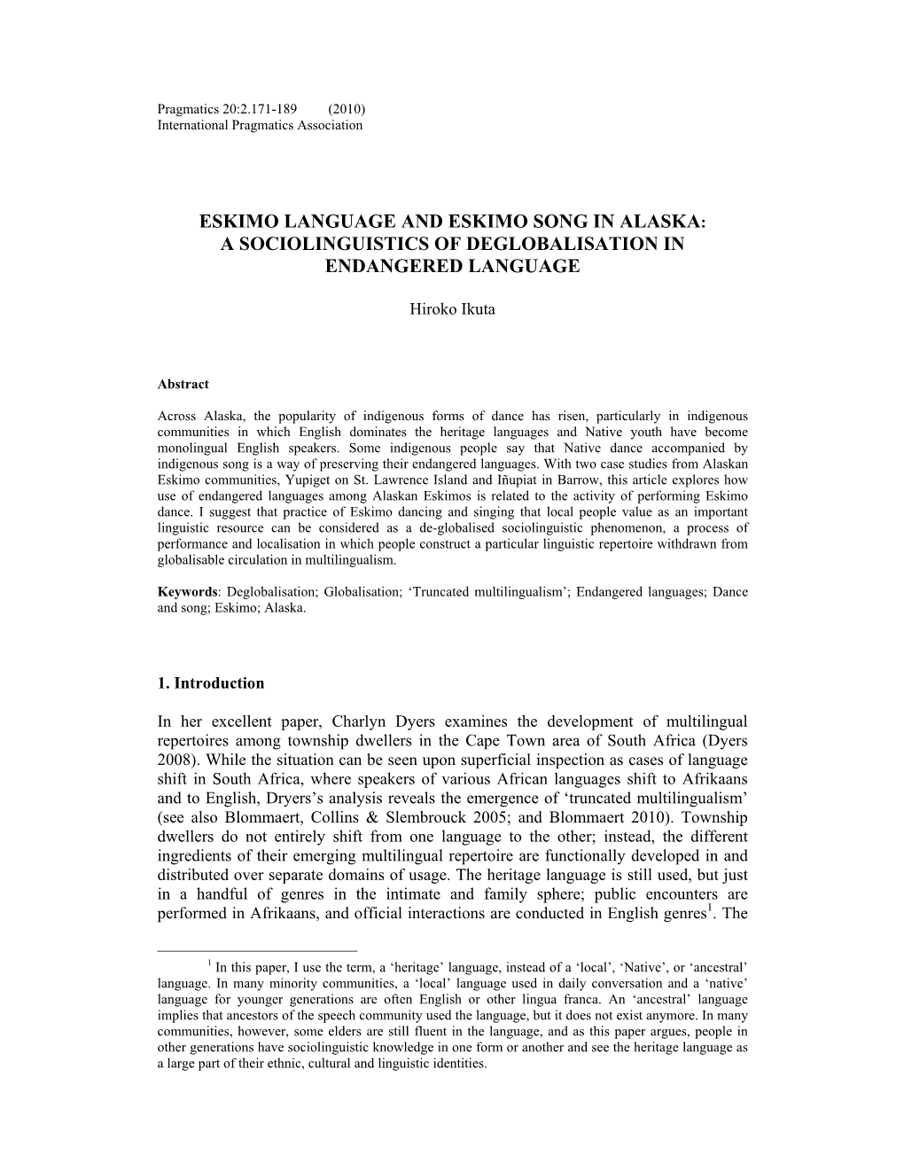 Eskimo Language and Eskimo Song in Alaska: a Sociolinguistics of Deglobalisation in Endangered Language