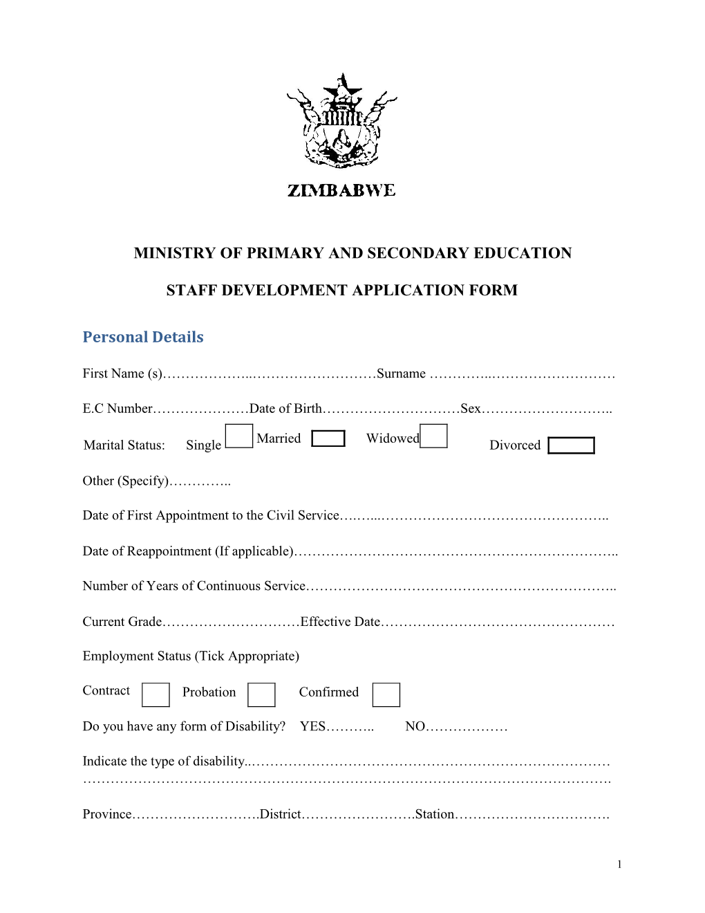 MINISTRY of PRIMARY and SECONDARY EDUCATION STAFF DEVELOPMENT APPLICATION FORM Personal Details